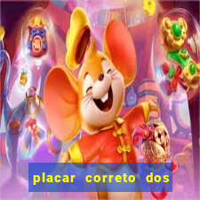 placar correto dos jogos de hoje